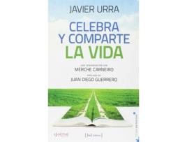 Livro Celebra Y Comparte La Vida de Javier Urra