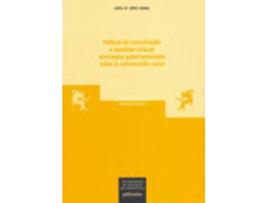 Livro Politicas De Comunicacion E Identidad Cultural: Estra de Antia Maria Lopez Gomez (Espanhol)
