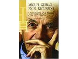 Livro Miguel Guirao En El Recuerdo Contiene Cd Un Hombre Que Brill de Sin Autor (Espanhol)