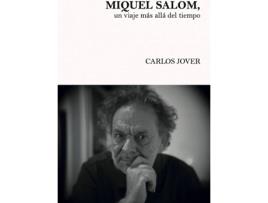 Livro Miquel Salom, Un Viaje Más Allá Del Tiempo de Jover Carlos (Espanhol)