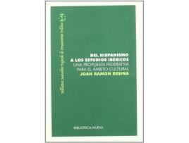 Livro Del Hispanismo A Los Estudios Ibericos de Joan Ramon Resina (Espanhol)