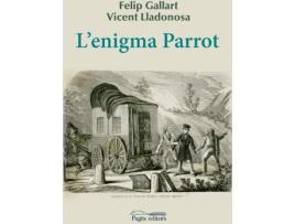 Livro L'Enigma Parrot de Vicent Lladonosa, Felip Gallart (Catalão)