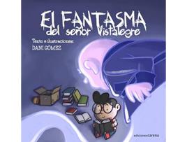 Livro El Fantasma Del Señor Vistalegre de Gómez Dani (Espanhol)