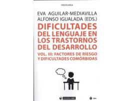 Livro (Iii).Dificultades Del Lenguaje Trastornos Desarrollo de Alfonso Igualada, Eva Aguilar-Mediavilla (Espanhol)