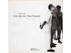 Livro Um Dia Em TianAnmem de Francisco Isoo