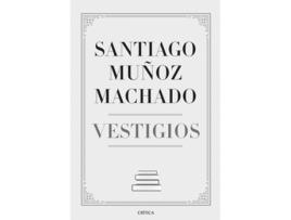 Livro Vestigios de Santiago Muñoz Machado (Espanhol) 