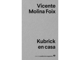 Livro Kubrick En Casa de Vicente Molina Foix