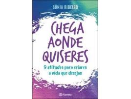Livro Chega Aonde Quiseres de Sónia Ribeiro