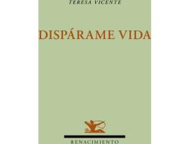 Livro Disparame Vida de Teresa Vicente Vera (Espanhol)