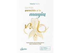 Livro Lo Más Parecido A La Magia de María Nieto Barona (Espanhol)