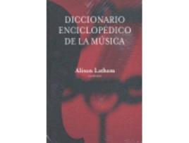 Livro Diccionario Enciclopedico De La Musica de Alison Latham (Espanhol)