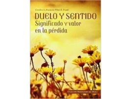 Livro Duelo Y Sentido Significado Y Valor En La Pérdida de Vários Autores (Espanhol)