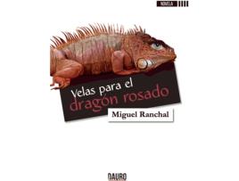 Livro Velas para el dragón rosado de Miguel Ranchal (Espanhol - 2018)
