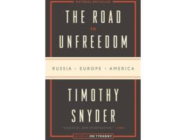 Livro The Road To Unfreedom de Timothy Snyder