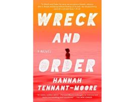 Livro Wreck And Order de Hannah Tennant-Moore