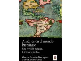 Livro AmÉrica En El Mundo Hispánico de Vários Autores