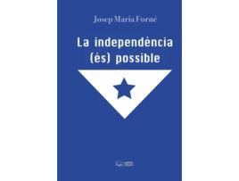 Livro La Independéncia (És) Possible de Josep Maria Forné Febrer (Catalão)