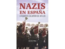 Livro Nazis En España de Javier Mas (Espanhol)