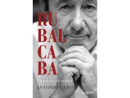 Livro Rubalcaba de Antonio Caño (Espanhol)