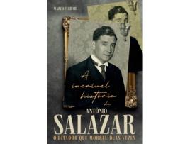 Livro A Incrível História de António Salazar de Marco Ferrari (Português)