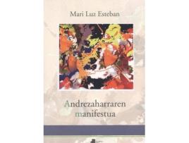 Livro Andrezaharraren Manifestua de Mari Luz Esteban (Basco)