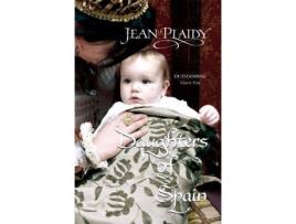 Livro Daughters Of Spain de Jean Plaidy