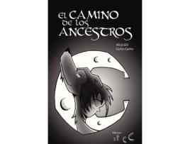 Livro El camino de los ancestros de Alícia Gili Abad (Espanhol - 2016)