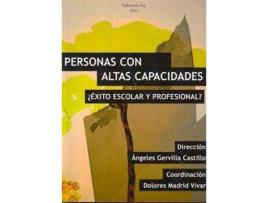 Livro Personas Con Altas Capacidades. ¿Exito Escolar O Profesional? de Dolores Madrid Vivar (Espanhol)