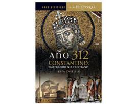 Livro Año 312 Constantino de Pepa Castillo (Espanhol)