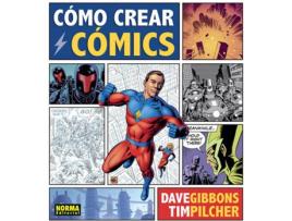Livro Cómo Crear Cómics de Tim Pilcher, Dave Gibbons (Espanhol)