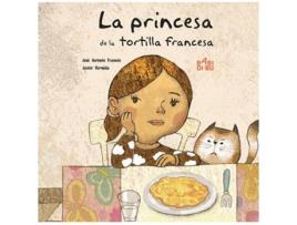 Livro La Princesa De La Tortilla Francesa de José Antonia Francés (Espanhol)