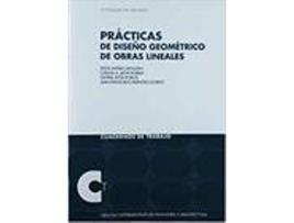 Livro Practicas De Diseño Geometrico De Obras Linea Lineales de Sin Autor (Espanhol)