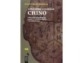 Livro Aprender Y Enseñar Chino de J.J Ciruela Alférez (Espanhol)