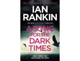 Livro A Song For The Dark Times de Ian Rankin (Inglês)
