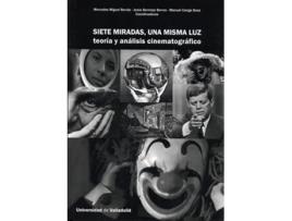 Livro Siete Miradas, Una Misma Luz. Teoría Y Análisis Cinematográfico de Mercedes Miguel Borras (Espanhol)