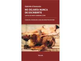 Livro No Dejaría Nunca De Escribirte de Gabriele D´Annunzio (Espanhol)