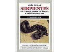 Livro Guía De Las Serpientes De Europa, Norte De África Y Próximo de Ulrich Gruber (Espanhol)
