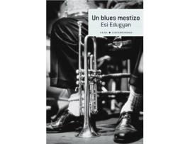 Livro Un Blues Mestizo de Esi Edugyan (Espanhol)