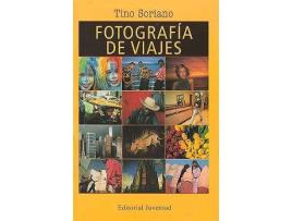 Livro Fotografia De Viajes de Tino Soriano (Espanhol)