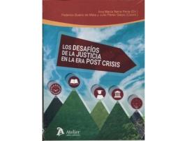 Livro Desafios De La Justicia En La Era Post Crisis de Neira Ana Maria
