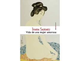 Livro Vida De Una Mujer Amorosa de MIhara Saikaku