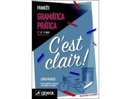 Livro Cest clair! - Gramática Prática de Francês - Níveis A.1/A2.1/A2.2 - 7.º/8.º /9.º Anos de Luísa Pacheco
