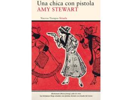 Livro Una Chica Con Pistola de Amy Stewart (Espanhol)