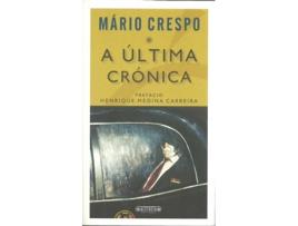 Livro A Ultima Cronica de Mario Crespo