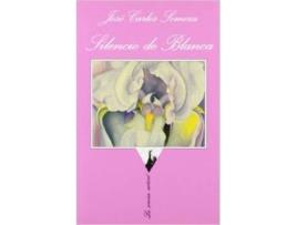 Livro Silencio De Blanca de José Carlos Somoza (Espanhol)