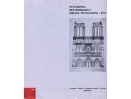 Livro Patrimonio, Restauracion Y Nuevas Tecnologias - Ppu de Jose Javier Rivera Blanco (Espanhol)