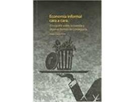 Livro Economia Informal Cara A Cara Etnografia Sobre La Comida Y A de Sin Autor (Espanhol)
