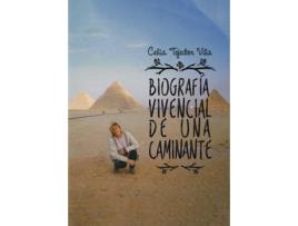 Livro Biografía vivencial de una caminante de Celia Tejedor Vila (Espanhol - 2015)