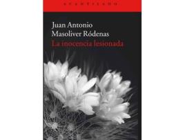 Livro La Inocencia Lesionada de Juan Antonio Masoliver Ródenas