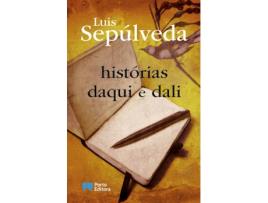 Livro Histórias Daqui e Dali de Luís Sepúlveda (Português - 2010)